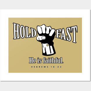 HOLD FAST Posters and Art